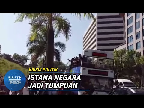 KRISIS POLITIK | Pergerakan Ahli Parlimen Di Istana Negara