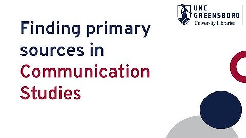 Finding Primary Sources in Communication Studies