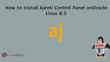 How to install Ajenti Control Panel on Oracle Linux 8.5