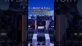 I Built a 21GW Coal Power Plant in Satisfactory #satisfactory #game #projectorigin #shorts