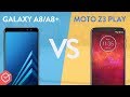 Moto z3 Play vs Galaxy A8 / A8+ | Comparativo