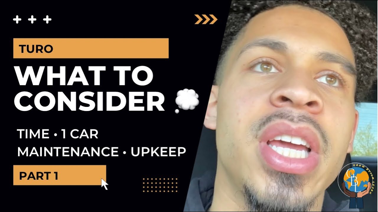 TURO WHAT TO CONSIDER AS A TURO HOST (PART 1 OF 2) YouTube