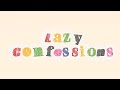 Lazy Confessions The Moldy Peaches 2001 Lyrics