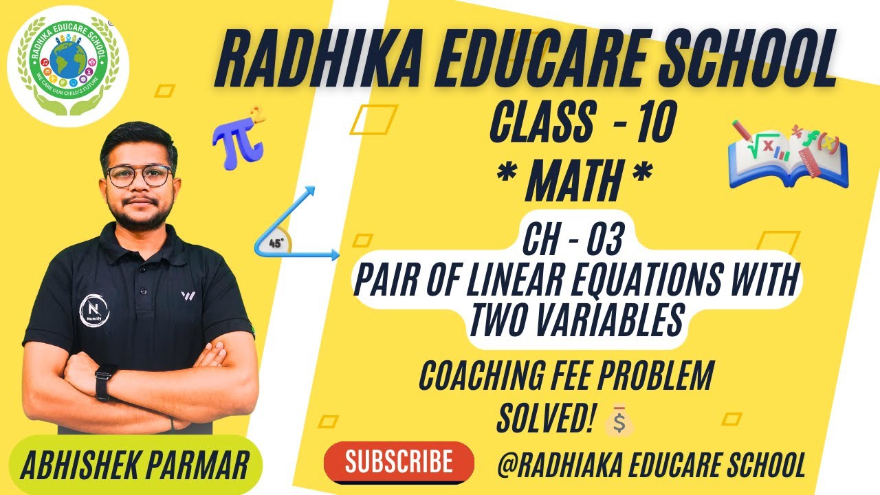 Solve Coaching Fee Problem 💰 | Poor & Rich Students Fees | Class 10 Maths | Linear Equations