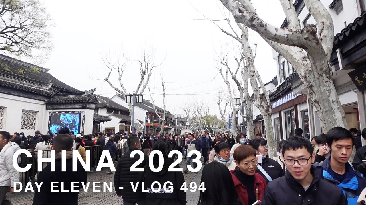 VLOG 494 - China Day 12: Suzhou - YouTube