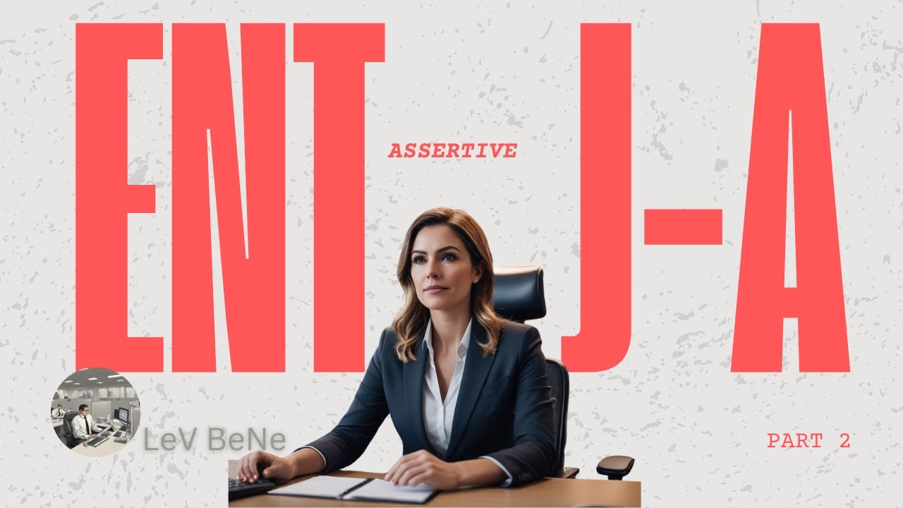 ENTJ-Assertive Personality Type: Strengths, Weaknesses, and Trust Issues | ENTJ-A Personality
