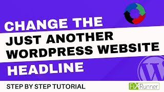 How To Change The “Just Another WordPress Website” Tag Easily