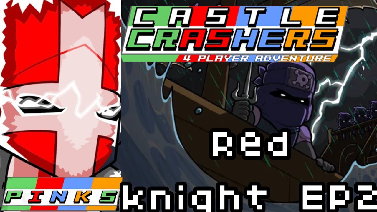 Pinks Plays Castle Crashers Solo EP 2