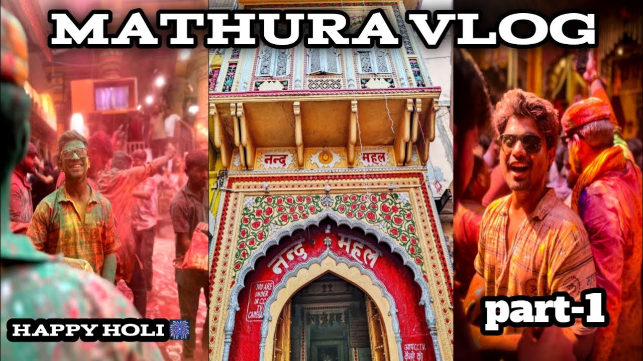 MATHURA KI HOLI -2023| Mathura Holi | PART 1
