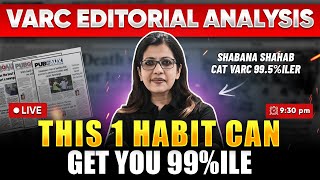 CAT 2025 VARC Editorial Analysis LIVE | Shabana Ma’am | Get 99%ile in CAT 2025 VARC