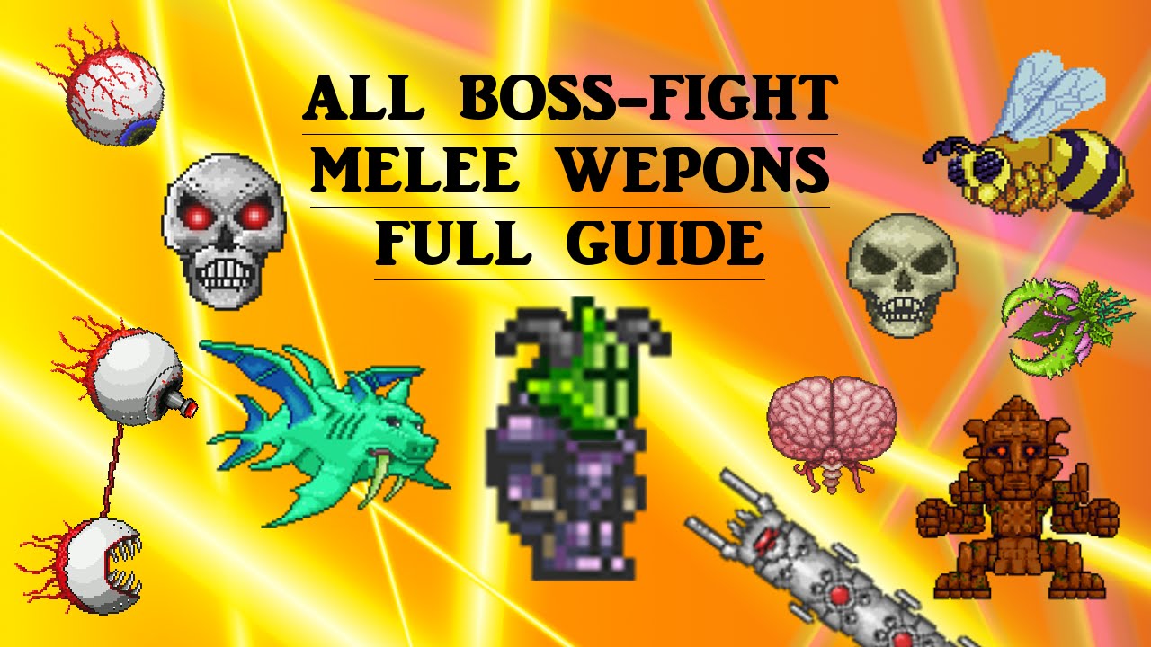 Terraria 1.2.4 All Boss-Fight MELEE WEAPONS (with guide) 