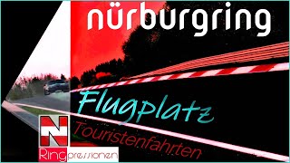 Nürburgring Nordschleife FLUGPLATZ Ringpressionen Touristenfahrten Moments Grüne Hölle 💚 Green Hell