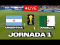 🚨 ARGENTINA 🇦🇷 vs ARGELIA 🇩🇿 EN DIRECTO | DEBUTA MESSI EN EL MUNDIAL 2026 🌎