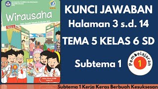 KUNCI JAWABAN TEMA 5 KELAS 6 HALAMAN 3-14 SUBTEMA 1 PEMBELAJARAN 1 screenshot 5