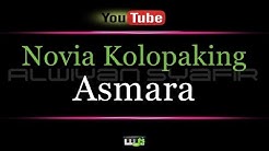 Karaoke Novia Kolopaking - Asmara  - Durasi: 4:06. 