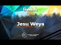 Jesu weya  gala concert 2023