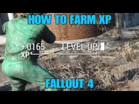 How to farm xp - Fallout 4