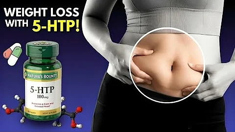 5-HTP for Fast Weight Loss: Does It Really Work? (Shocking Benefits!)