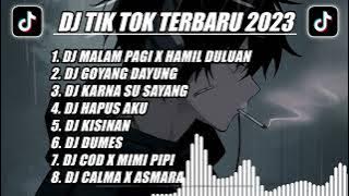 DJ TIK TOK TERBARU 2023 || DJ MALAM PAGI X HAMIL DULUAN🎶 DJ GOYANG DAYUNG🎶 || REMIX FULL ALBUM