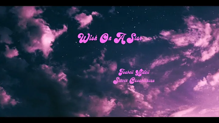 Steven Casablancas & Isabell Littell - Wish On a S...