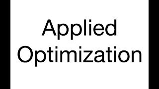 065 Applied Optimization, Part 4