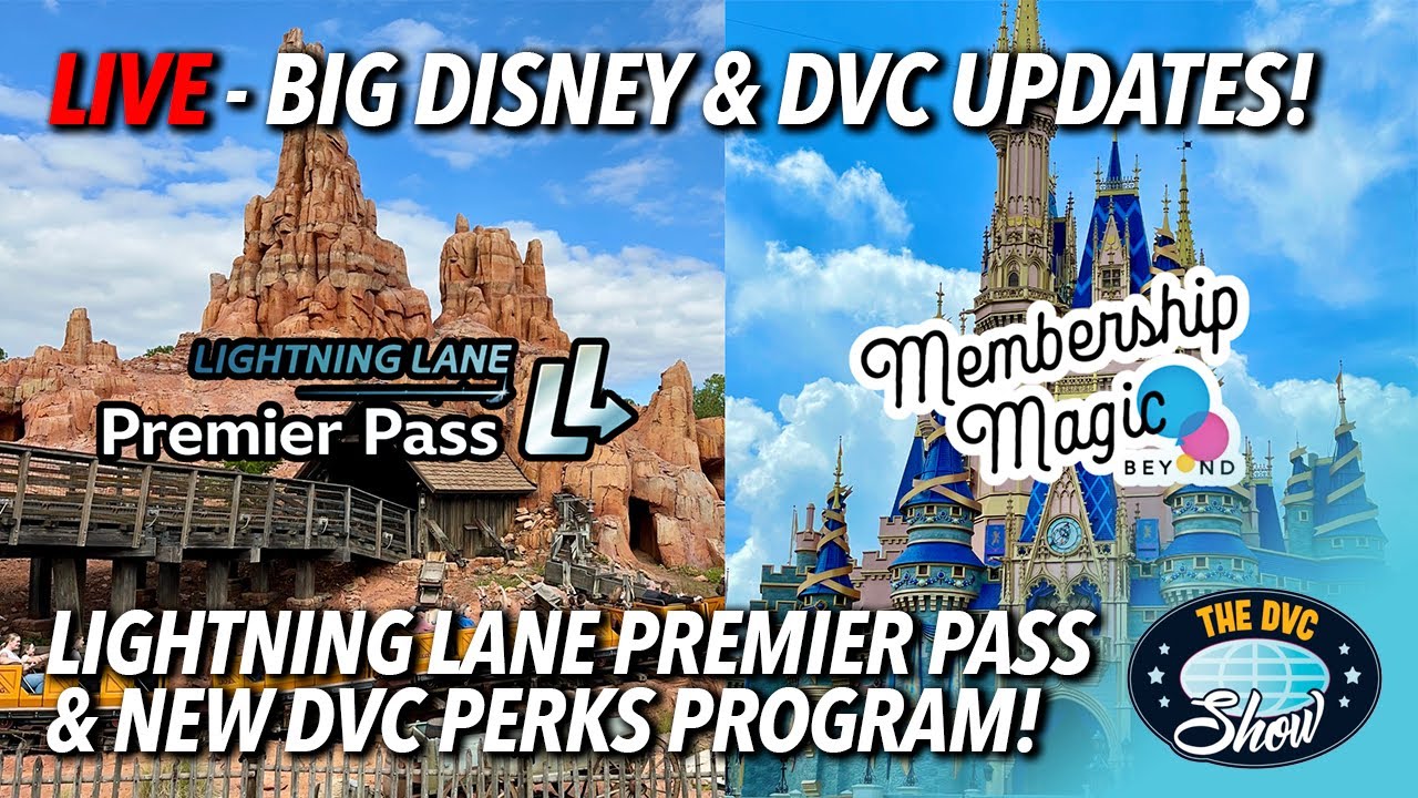 Unpacking the Latest Disney &amp; DVC News! - Lightning Lane Premier Pass ...