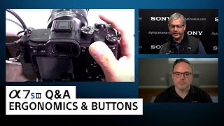 Ergonomics & Custom Ons On The A7S Iii Sony Alpha Universe