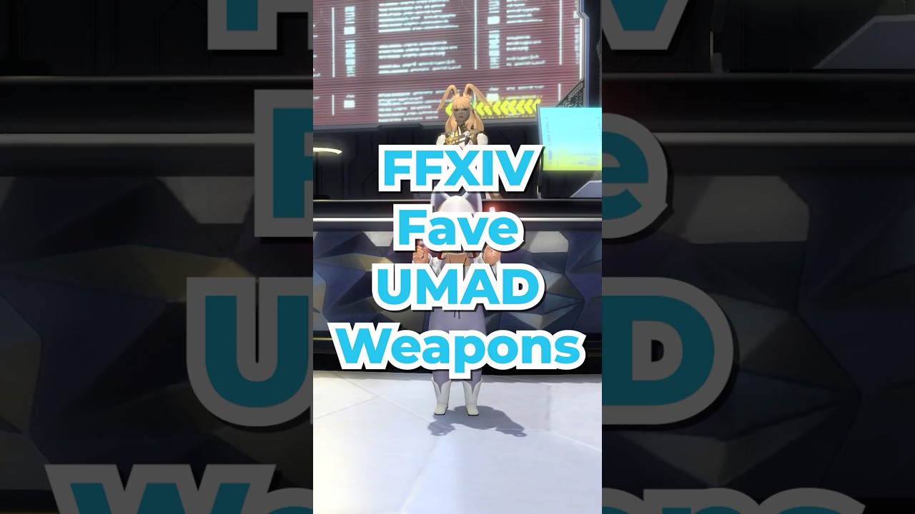 Fave UMAD weapons!