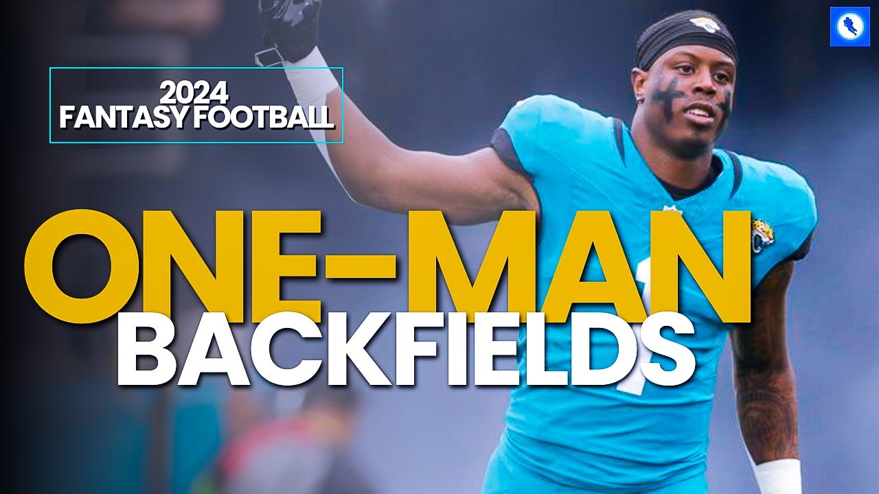 one-man-backfields-to-chase-in-2024-fantasy-football-youtube