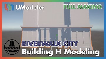 3D Modeling in Unity - Full Making Video of Modeling a Building H in Riverwalk City with UModeler.
