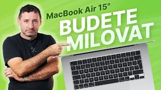 Recenze: MacBook Air 15" ukazuje, jak je Apple svět jiný + SOUTĚŽ (Alisczech vol. 765)