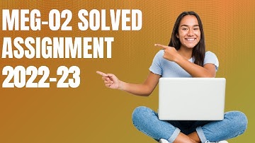 MEG-02 Solved assignment  2022-23