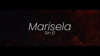 Video thumbnail of "Marisela - Sin El (Video Lyric)"