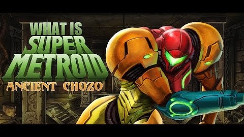 What Is Ancient Chozo? (Rom Hack Retrospective)