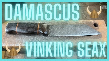 Damascus Viking Seax - part 2