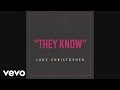 Luke Christopher - They Know (Audio)