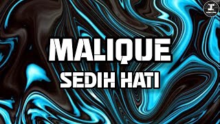 Malique - Sedih Hati (Lirik Video)