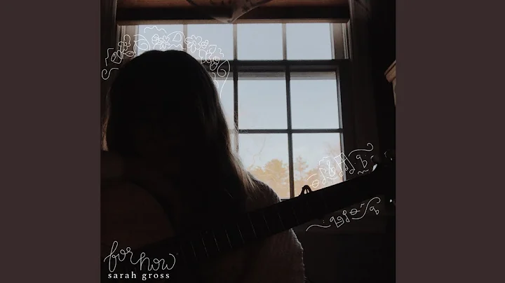 For Now - Sarah Gross
