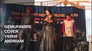 Gemufamire Cover Yayah Andriani (LIVE SHOW NUSAWIRU PANGANDARAN)