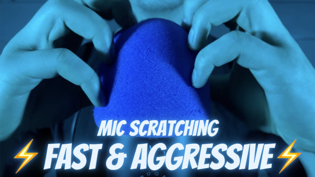 ASMR | Fast and Aggressive Mic Scratching (no talking) - YouTube