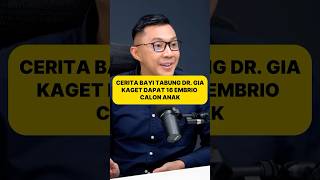 Cerita bayi tabung Dr. Gia, kaget dapat 16 embrio calon anak #drgiapratama #radityadika