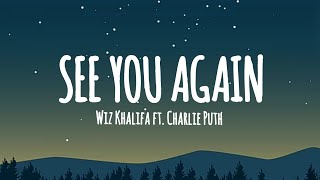 Wiz Khalifa-See You Again (Lyrics)🎵ft. Charlie Puth