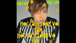 học cách sống vô tâm. nhớ dk ủng hổ kênh mình nhé và xin live cảm ơn