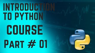 Introduction to Python Course || Part 01|| The Tools You Need