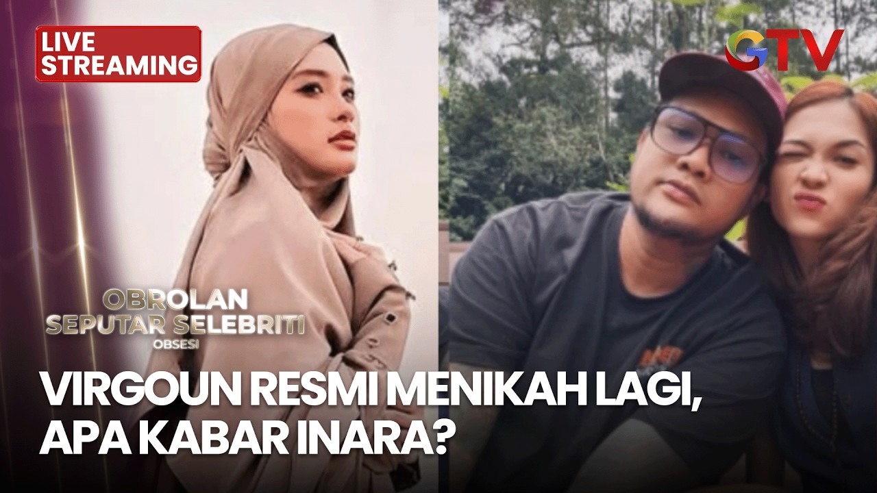 🔴 VIRGOUN RESMI MENIKAH LAGI, APA KABAR INARA?  | LIVE OBSESI | 27 FEBUARI 2026