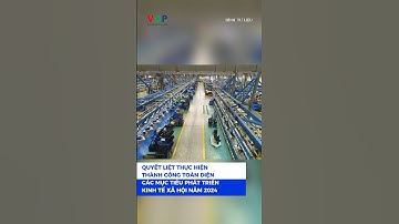 Quyết liệt thực hiện thành công toàn diện các mục tiêu phát triển kinh tế xã hội năm 2024