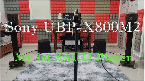 Sony UBP-X800M2 : My 1st SACD Player (speakers 5 feet from the front wall) {please read description}