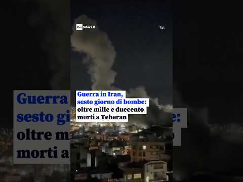 Video Guerra in Iran, sesto giorno di bombe: oltre mille e duecento morti a Teheran