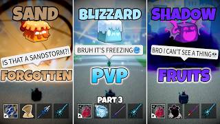 I Used 3 Forgotten Fruits To DOMINATE In Blox Fruits PvP... (Part 3)