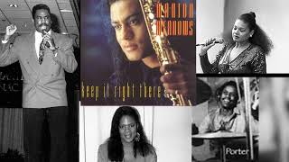 Love Was Never  Marion Meadows Ft  Angela Bofill Gene Rice Porter Carroll Jr  U0026 Sharon Bryant